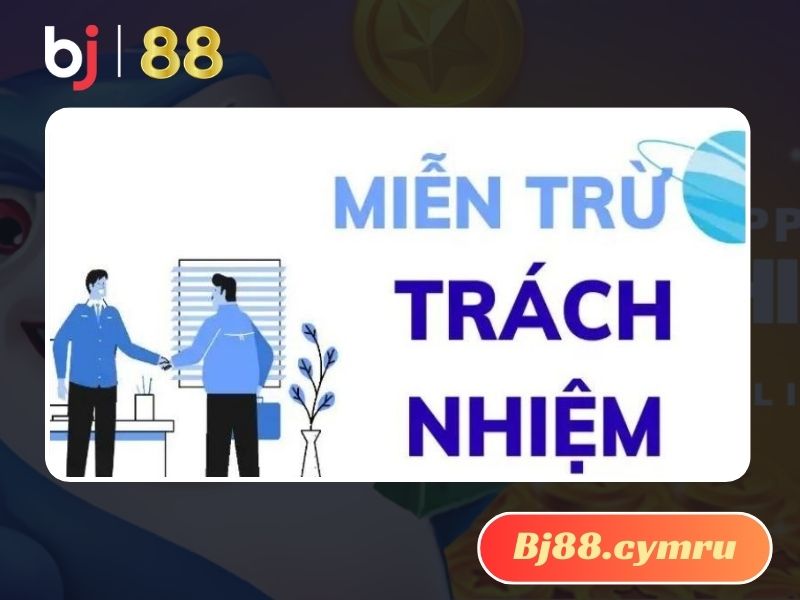 Quy định miễn trách nhiệm BJ88 đối với thành viên chưa đủ tuổi