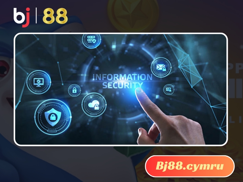 Chính sách an toàn thông tin đã quy định rõ trách nhiệm của nhà cái