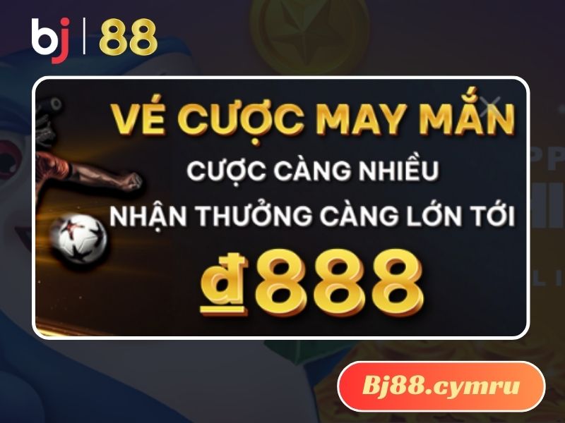 Những khuyến mãi khủng tại BJ88
